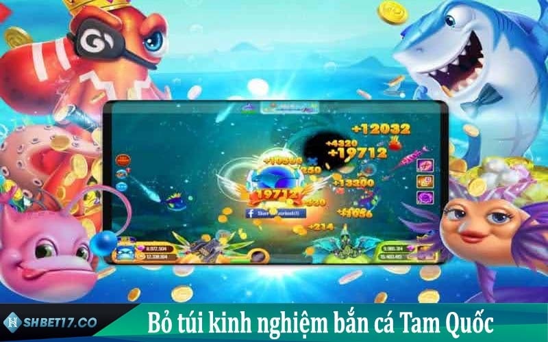 Kinh nghiệm bắn cá