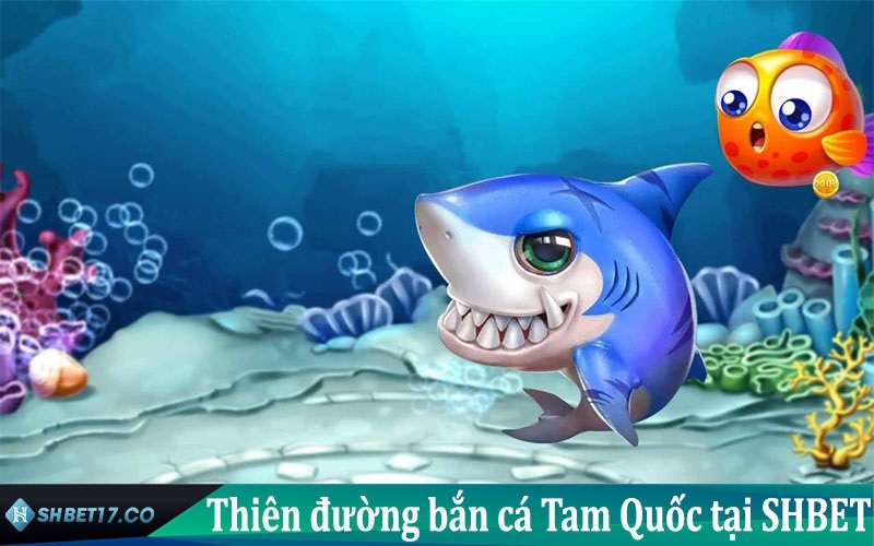 bắn cá tam quốc là gì?